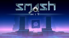 Smash Hit – destrukce se stane vaší novou závislostí