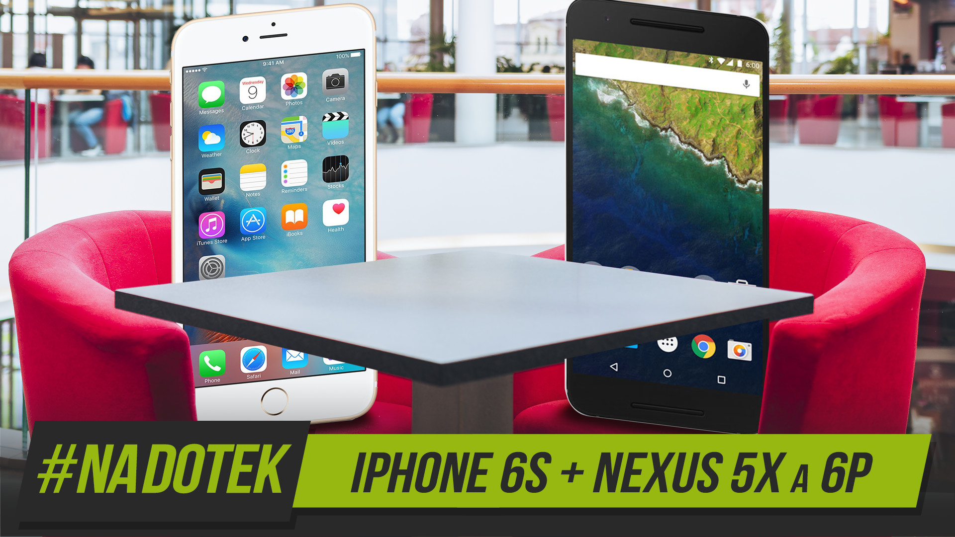 Na Dotek – Nový iPhone 6S + nové Nexusy 5X a 6P