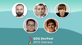DevFest 2015 aneb na koho se můžete těšit #5