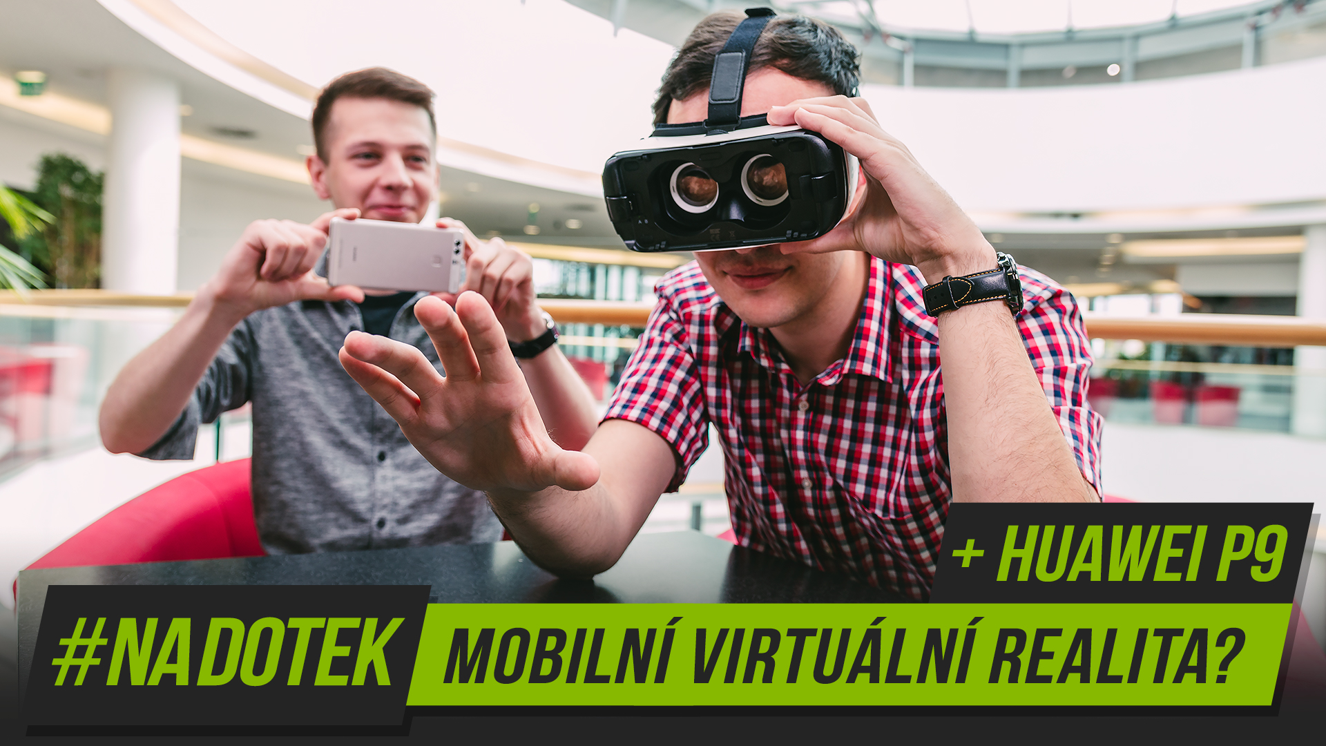 Na Dotek – Mobilní virtuální realita? + Huawei P9