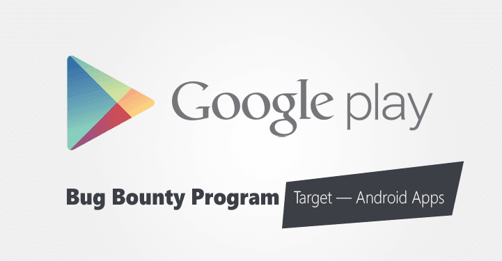 Obchod Google Play spouští Bug Bounty program