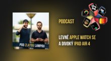 Levné Apple Watch a divoký iPad Air 4 – podcast #16