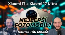 Podcast: Xiaomi 17 Ultra – Fotografický král s „tácem“ na zádech