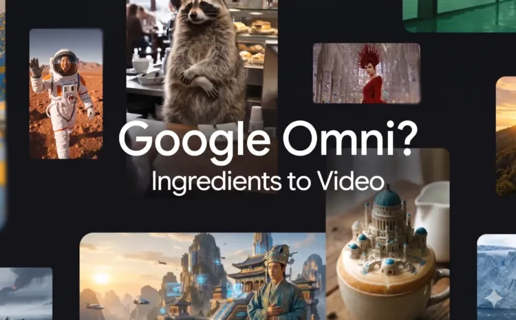Google připravuje Omni, další AI nástroj na videa